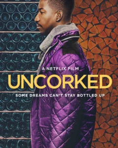 Uncorked (Notas de Rebeldia) Um filme da Netflix